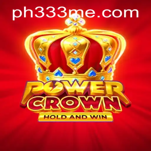 PowerCrown: Unveiling the New Era of Gaming with PH333